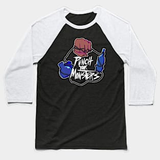 Punch Your Monsters Baseball T-Shirt